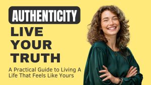 The Authentic Life Mastery Blueprint: Awaken Your Truth and Transform Your Life