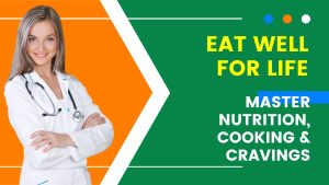 Healthy Eating Breakthrough: Master Your Habits, Transform Your Body, and Elevate Your Life